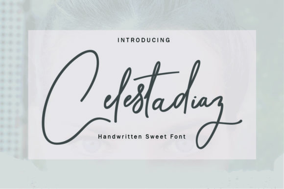 Celestadiaz: A Modern Calligraphy Font for Human-Centered Campaigns