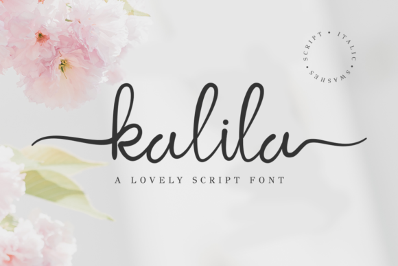 Kalila Script: A Beautiful Font for Handmade Creators