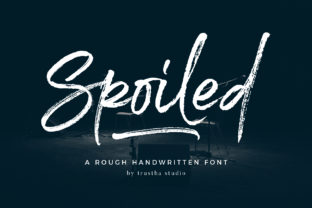 Spoiled: A Raw, Authentic Script Handwritten Font