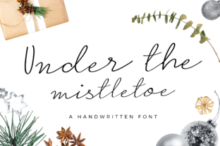 Under the Mistletoe Script Font for Warm, Human-Centered Design